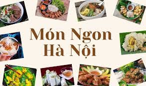 MÓN NGON HÀ NỘI KHÔNG THỂ BỎ QUA